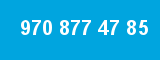 970 877 47 85